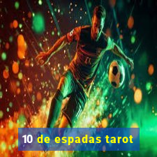 10 de espadas tarot